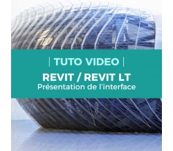 Présentation de l'interface - Revit LT