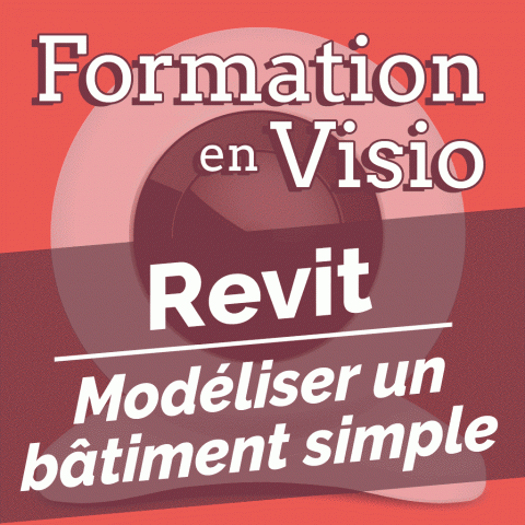 Formation Revit - modelisation